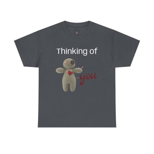 Thinking of You Voodoo Doll T-Shirt  Sarcastic Love Unisex Tee - Image 33