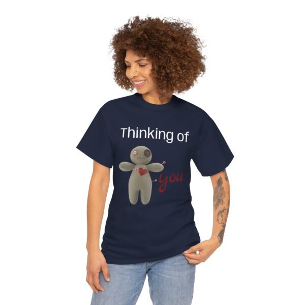 Thinking of You Voodoo Doll T-Shirt  Sarcastic Love Unisex Tee - Image 36
