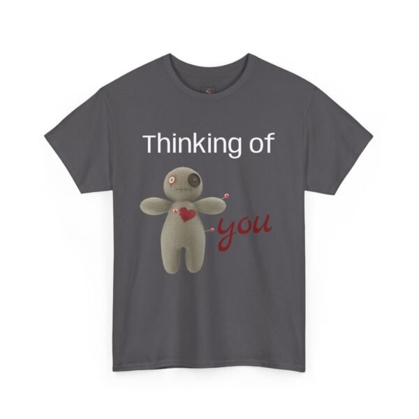 Thinking of You Voodoo Doll T-Shirt  Sarcastic Love Unisex Tee - Image 30