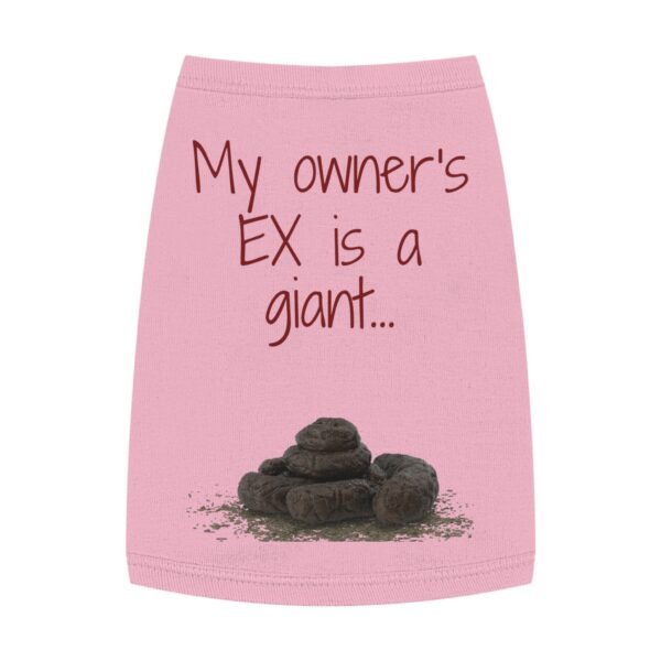 My Owner’s Ex Is a Giant 💩 – Funny Dog Tank Top  for Humor Lovers - Image 16