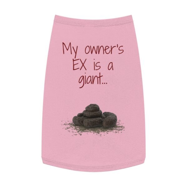 My Owner’s Ex Is a Giant 💩 – Funny Dog Tank Top  for Humor Lovers - Image 2