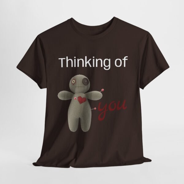Thinking of You Voodoo Doll T-Shirt  Sarcastic Love Unisex Tee - Image 19