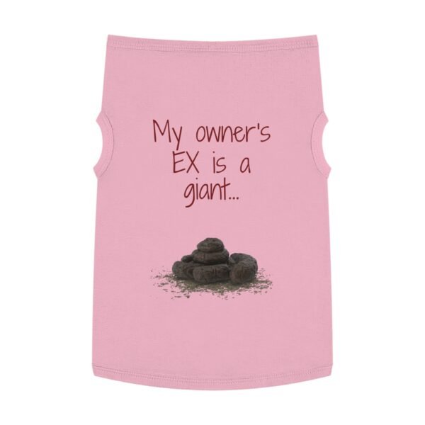 My Owner’s Ex Is a Giant 💩 – Funny Dog Tank Top  for Humor Lovers - Image 31