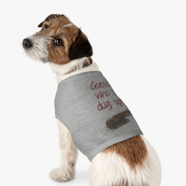 Guess Who I Dug Up? – Funny Dog breakup Tank Top  for Humour Lovers - Image 11