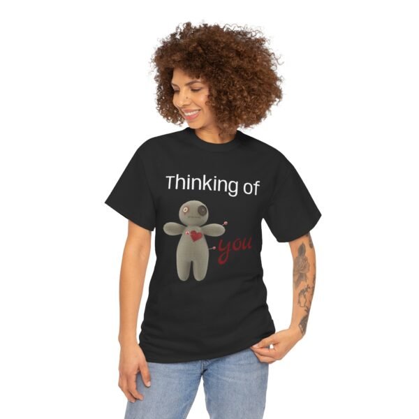 Thinking of You Voodoo Doll T-Shirt  Sarcastic Love Unisex Tee