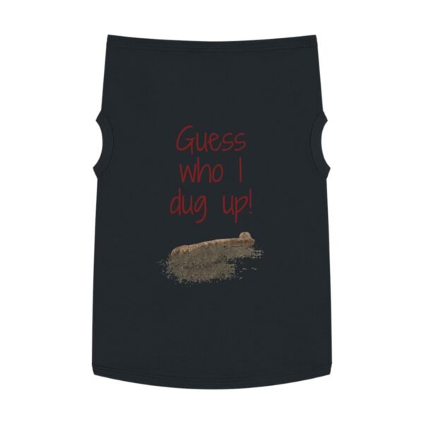 Guess Who I Dug Up? – Funny Dog breakup Tank Top  for Humour Lovers - Image 25