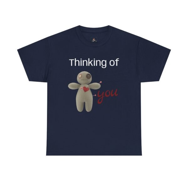 Thinking of You Voodoo Doll T-Shirt  Sarcastic Love Unisex Tee - Image 37