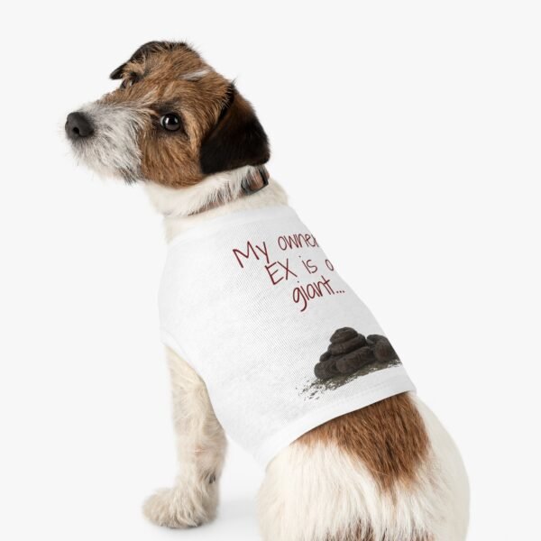My Owner’s Ex Is a Giant 💩 – Funny Dog Tank Top  for Humor Lovers - Image 8