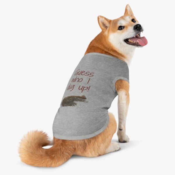 Guess Who I Dug Up? – Funny Dog breakup Tank Top  for Humour Lovers - Image 29